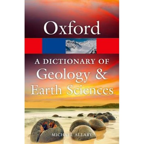 DICT GEOLOGY & EARTH SCI by ALLABY, MICHAEL - 9780199653065