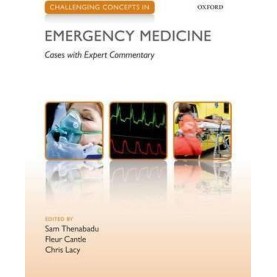 CHALLENGING CONCEPTS EMERG MED CHCON P by EDITED BY THENABADU, CANTLE & LACY - 9780199654093