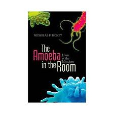 AMOEBA IN THE ROOM C by NICHOLAS P. MONEY - 9780199665938 AMOEBA IN THE ROOM C by NICHOLAS P. MONEY - 9780199665938