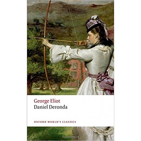 DANIEL DERONDA 2E OWC by ELIOT, EDITED BY HANDLEY & NEWTON - 9780199682867