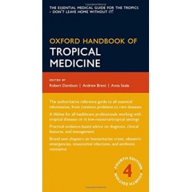 OHB TROPICAL MEDICINE 4E by EDITED BY BRENT, DAVIDSON & SEALE - 9780199692569