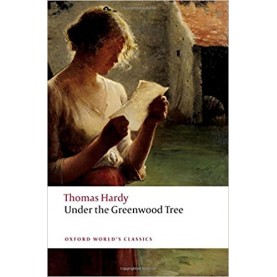 UNDER GREENWOOD TREE 2E  OWC by THOMAS HARDY - 9780199697205