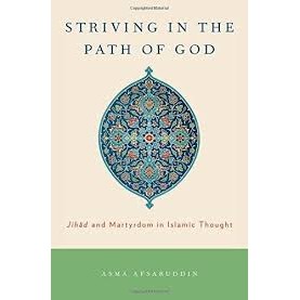 STRIVING IN PATH OF GOD by ASMA AFSARUDDIN - 9780199730933
