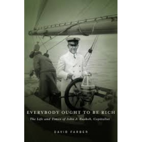 EVERYBODY OUGHT TO BE RICH by DAVID FARBER - 9780199734573
