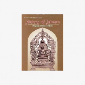 History of Jainism: With Special Reference to Mathura by V.K. Sharma - 9788124601952