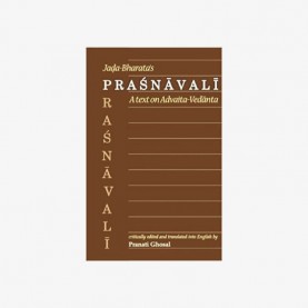 Jada Bharata’s Prasnavali (A text on Advaita-Vedanta) by Pranati Ghosal - 9788124602638