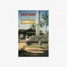 Jainism in Southern Karnataka (Up to ad 1565) by Shakuntala Prakash Chavan - 9788124603154