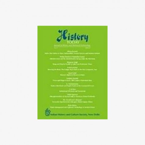 History Today (Vol. 7: 2006) — Journal of the Indian History and Culture Society by Vandana Kaushik - 9788124605134