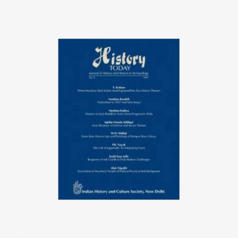 History Today (Vol. 8: 2007) — Journal of the Indian History and Culture Society by Vandana Kaushik - 9788124605141