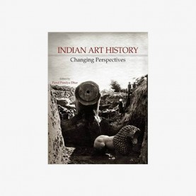 Indian Art History: Changing Perspectives by Parul Pandya Dhar - 9788124605974
