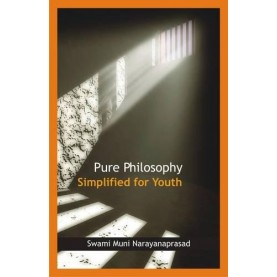 Pure Philosophy Simplified for Youth by Swami Muni Narayana Prasad - 9788124606032