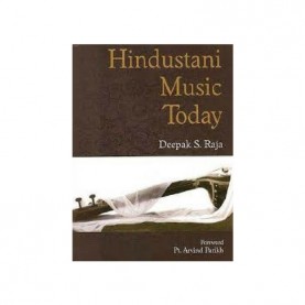 Hindustani Music Today  (Hb) by Deepak Raja - 9788124606162