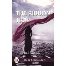 The Ribbon Trap-Shine Syamaladevi - 9789382536901