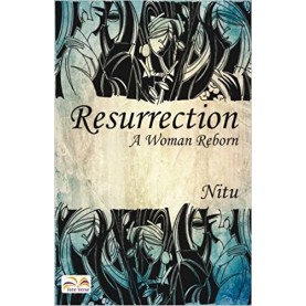 Resurrection A Woman Reborn-Nitu - 9789382536956