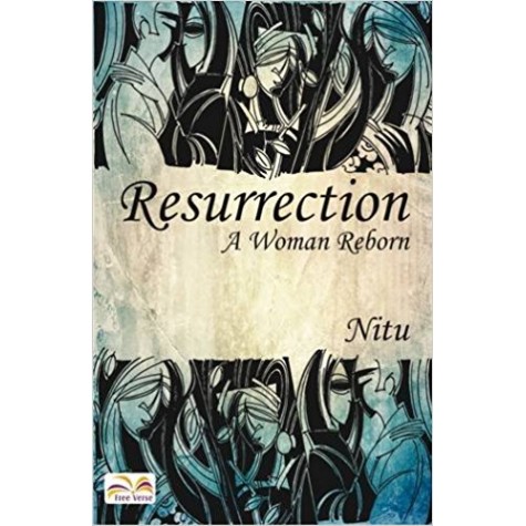Resurrection A Woman Reborn-Nitu - 9789382536956