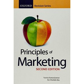 Principles of Marketing 2/E by Yusniza Kamarulzaman & Nor Khalidah Abu - 9789676590510