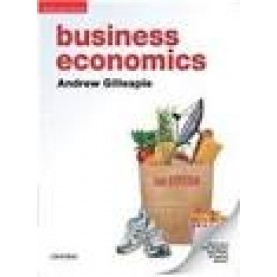 BUSINESS ECONOMICS,2E-GILLESPIE-OXFORD UNIVERSITY PRESS- 9780198712633
