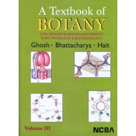 A TEXTBOOK OF BOTANY VOLUME 3 BY GHOSH, ASHIM KUMAR ISBN: 97881738199650