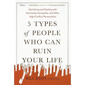5 Types Of People Who Can Ruin Your Life - 9780593189665