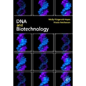 DNA AND BIOTECHNOLOGY-MOLLY FITZGERALD-HAYES-ACADEMIC PRESS-9780120489305