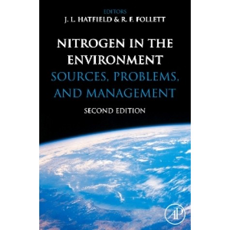 NITROGEN IN THE ENVIRONMENT-2/E-J.L. HATFIELD& R.F.FOLLETT-ACADEMIC PFESS-9780123743473