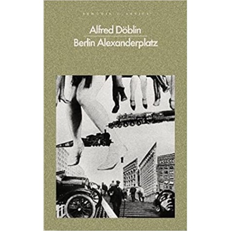 Berlin Alexanderplatz-Döblin, Alfred-PENGUIN CLASSICS-9780141191614