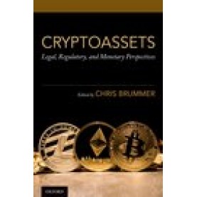 Cryptoassets: Legal, Regulatory, and Monetary Perspectives- Edited by Chris Brummer-9780190077327