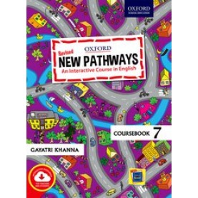New Pathways Coursebook 7 An Interactive Course in English-Gayatri Khanna-9780190121525