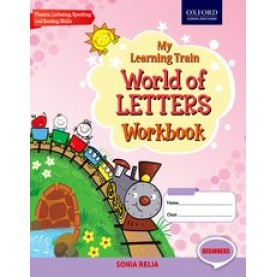My Learning Traing Workbook Beginners World of Letters-Sonia Relia-9780190121655