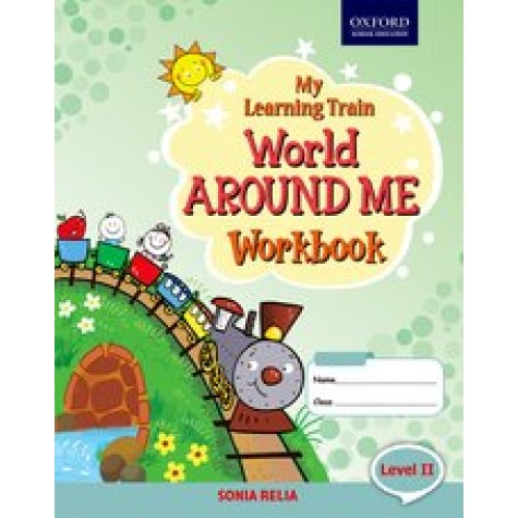 My Learning Traing Workbook Level 2 World Around Me-Sonia Relia-9780190121730