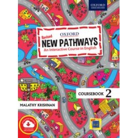 New Pathways Coursebook 2 An Interactive Course in English-Malathy Krishnan-9780190121778