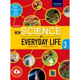 New Science in Everyday Life 3-Vaishali Gupta & Anuradha Gupta-9780190121983