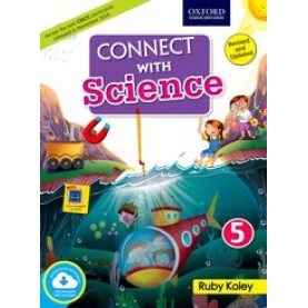Connect with Science (CISCE Edition) Book 5-Ruby Koley-9780190122065