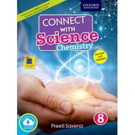 Connect with Science (CISCE Edition) Chemistry Book 8-Preeti Saxena-9780190122126