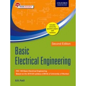 Basic Electrical Engineering For University of Mumbai-B.R. Patil-OXFORD UNIVERSITY PRESS-9780190124113