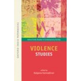 Violence Studies: Second Edition-Kalpana Kannabiran and Series edited by Sujata Patel-Oxford University Press-9780190124731