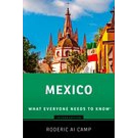 Mexico: What Everyone Needs to Know-Roderic Ai Camp-Oxford University Press-9780190494179