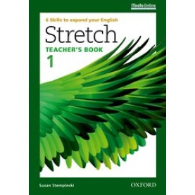 STRETCH TEACHER'S BOOK: 6 SKILLS TO EXPAND YOUR ENGLISH-SUSAN STEMPLESKI-OXFORD UNIV. PRESS-9780194603409