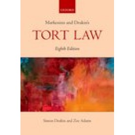 Markesinis & Deakin's Tort Law: Eighth Edition-Simon Deakin and Zoe Adams-Oxford University Press-9780198747963