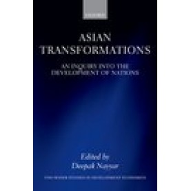 Asian Transformations: An Inquiry into the Development of Nations-Deepak Nayyar-Oxford University Press-9780198844938
