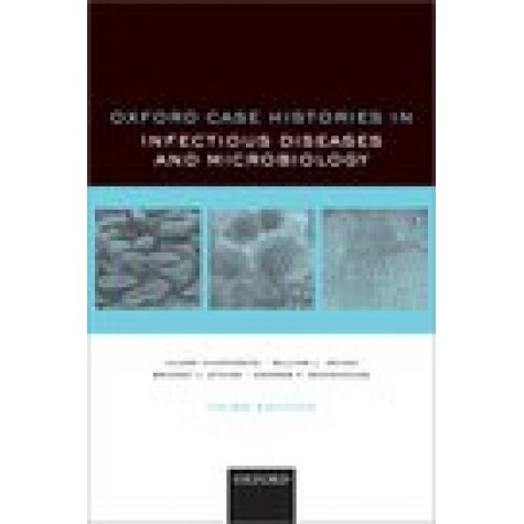 Oxford Case Histories in Infectious Diseases and Microbiology-Third Edition-Hilary Humphreys, William Irving, Bridget Atkins, and Andrew Woodhouse-Oxford University Press-9780198846482