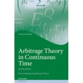 Arbitrage Theory in Continuous Time-Tomas Björk-Oxford University Press-9780198851615