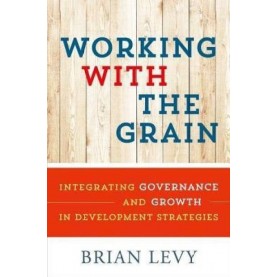WORKING WITH THE GRAIN by BRIAN LEVY - 9780199363810