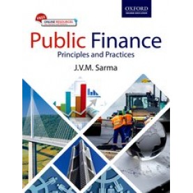 Public Finance: Principles and Practices-J.V.M. Sharma-Oxford University Press-9780199479610