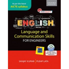 English Language and Communication Skills for Engineers: As per the latest AICTE syllabus-Sanjay Kumar & Pushp Lata-Oxford University Press-9780199491360