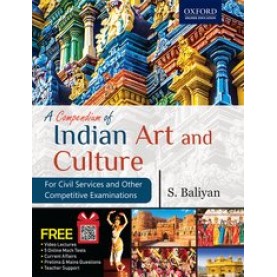 A Compendium of Indian Art and Culture For Civil Services and Other Competitive Examinations-S. Baliyan
