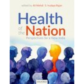 Health of the Nation-Dr Ali Mehdi and Dr Irudaya Rajan-Oxford University Press-9780199499830