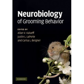Neurobiology of Grooming Behavior-Kalueff-Cambridge University Press-9780521116381