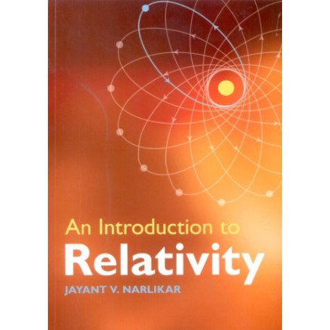 An Introduction to Relativity ( South Asian Edition )-NARLIKAR-Cambridge University Press-9780521178778