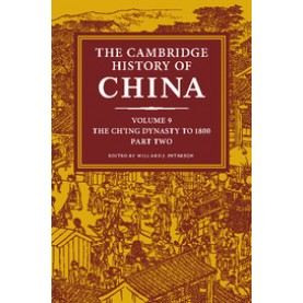 The Cambridge History of China-Willard J. Peterson-Cambridge University Press-9780521243353
